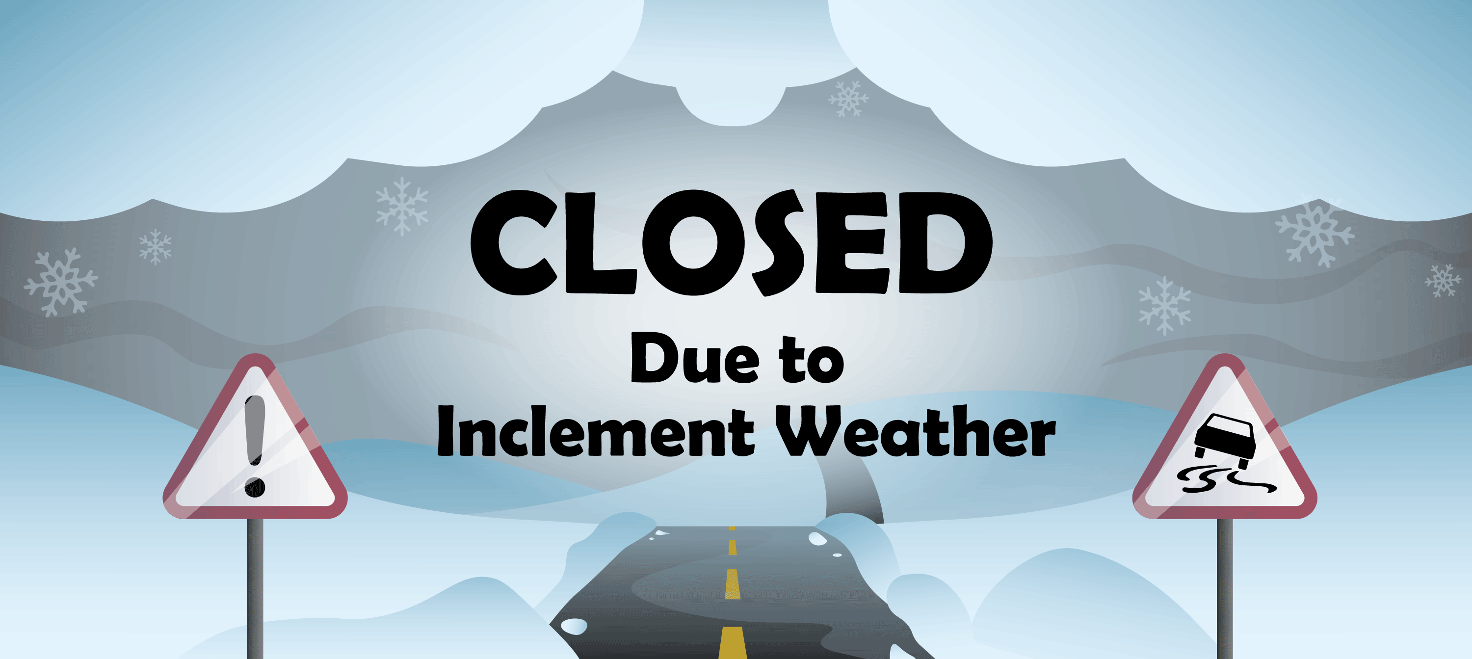 Close due to Inclement Weather